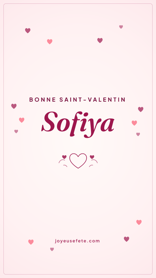 Image « Bonne Saint-Valentin Sofiya » au format story