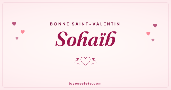 Image « Bonne Saint-Valentin Sohaïb » au format large