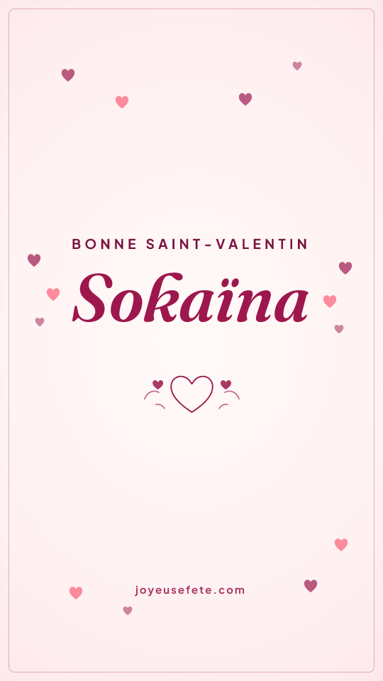 Image « Bonne Saint-Valentin Sokaïna » au format story