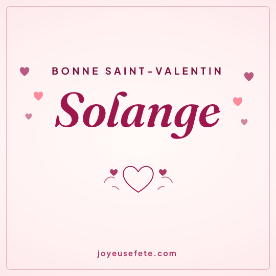 Image carrée « Bonne Saint-Valentin Solange » pour WhatsApp