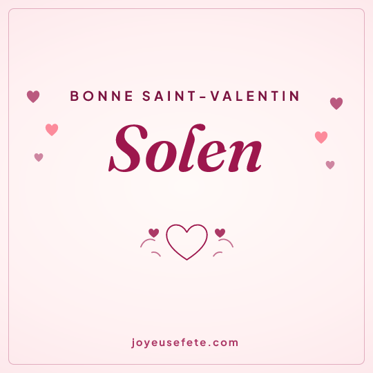 Image carrée « Bonne Saint-Valentin Solen » pour WhatsApp