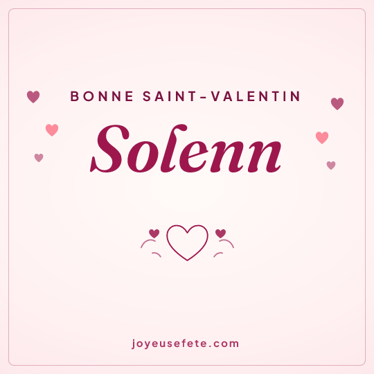 Image carrée « Bonne Saint-Valentin Solenn » pour WhatsApp