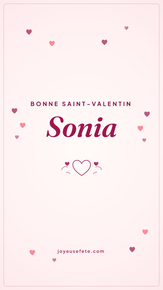 Image « Bonne Saint-Valentin Sonia » au format story