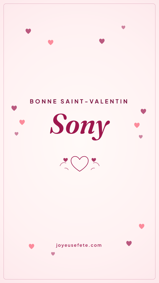 Image « Bonne Saint-Valentin Sony » au format story