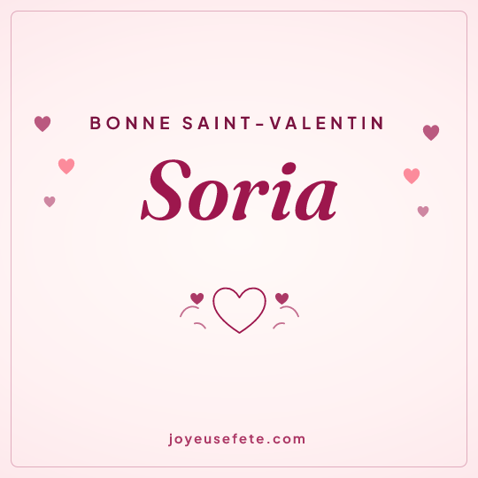 Image carrée « Bonne Saint-Valentin Soria » pour WhatsApp