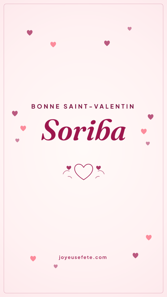 Image « Bonne Saint-Valentin Soriba » au format story