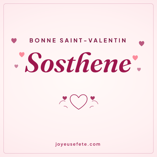 Image carrée « Bonne Saint-Valentin Sosthene » pour WhatsApp