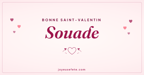 Image « Bonne Saint-Valentin Souade » au format large