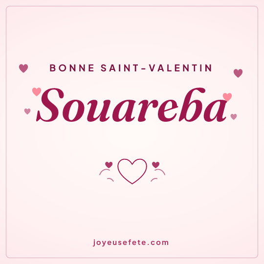 Image carrée « Bonne Saint-Valentin Souareba » pour WhatsApp