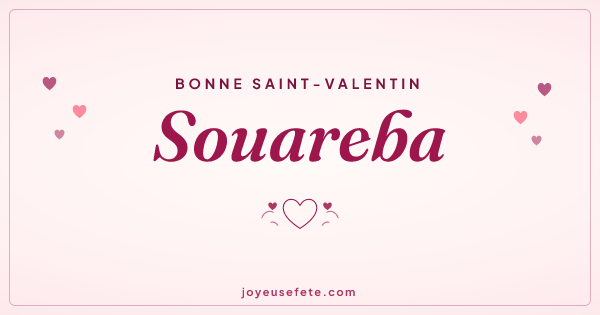 Image « Bonne Saint-Valentin Souareba » au format large