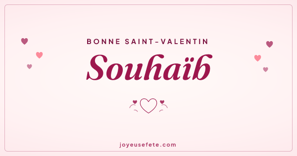 Image « Bonne Saint-Valentin Souhaïb » au format large
