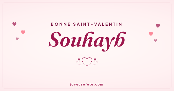 Image « Bonne Saint-Valentin Souhayb » au format large