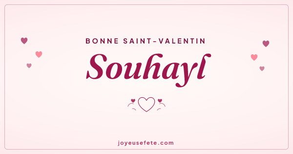 Image « Bonne Saint-Valentin Souhayl » au format large