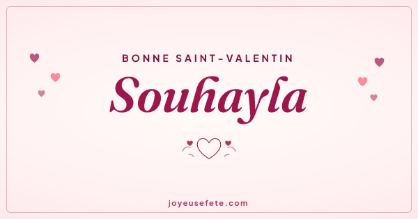 Image « Bonne Saint-Valentin Souhayla » au format large