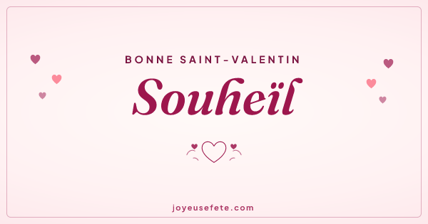 Image « Bonne Saint-Valentin Souheïl » au format large
