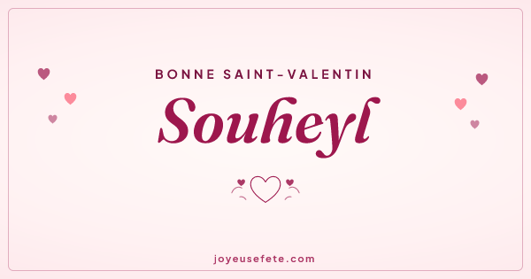 Image « Bonne Saint-Valentin Souheyl » au format large