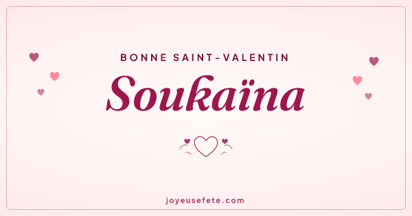 Image « Bonne Saint-Valentin Soukaïna » au format large