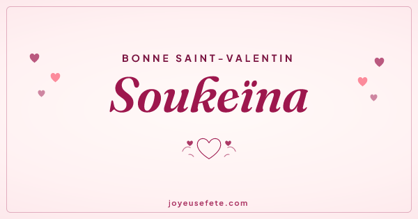 Image « Bonne Saint-Valentin Soukeïna » au format large