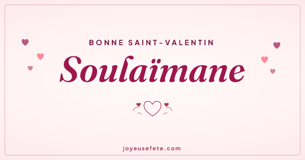 Image « Bonne Saint-Valentin Soulaïmane » au format large