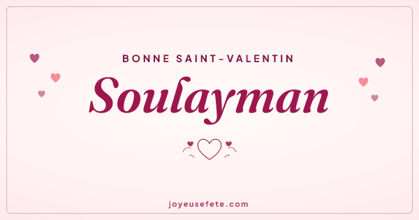 Image « Bonne Saint-Valentin Soulayman » au format large