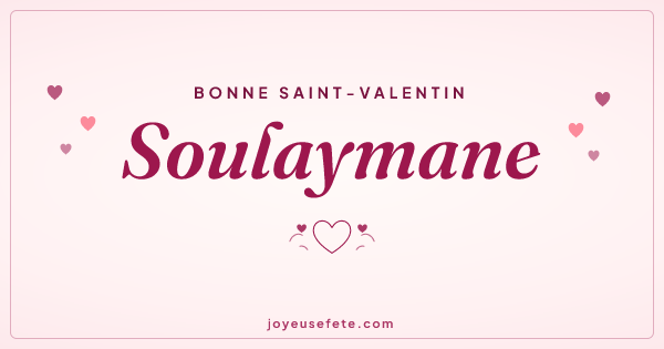 Image « Bonne Saint-Valentin Soulaymane » au format large