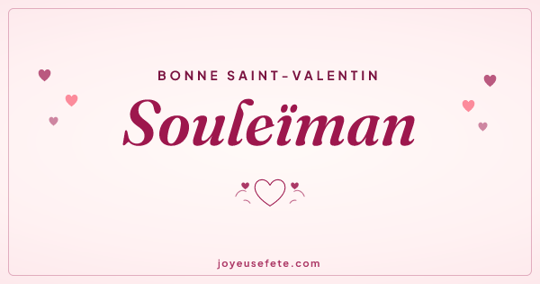Image « Bonne Saint-Valentin Souleïman » au format large