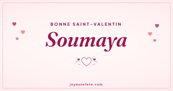 Image « Bonne Saint-Valentin Soumaya » au format large