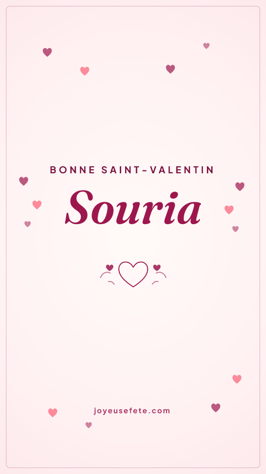 Image « Bonne Saint-Valentin Souria » au format story