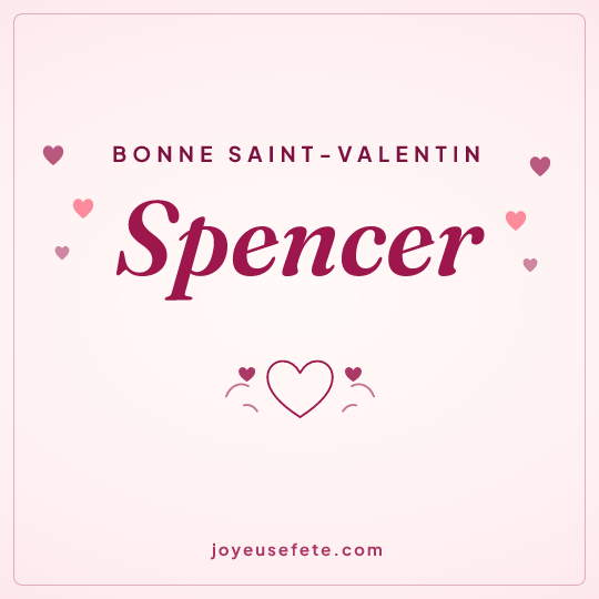 Image carrée « Bonne Saint-Valentin Spencer » pour WhatsApp