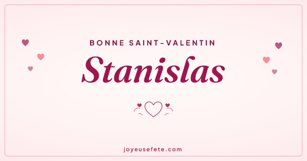 Image « Bonne Saint-Valentin Stanislas » au format large