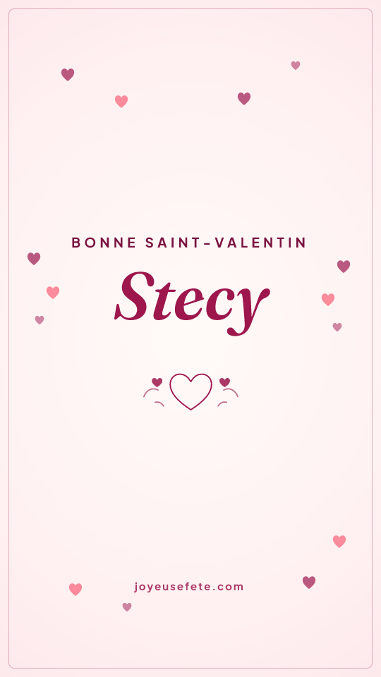 Image « Bonne Saint-Valentin Stecy » au format story