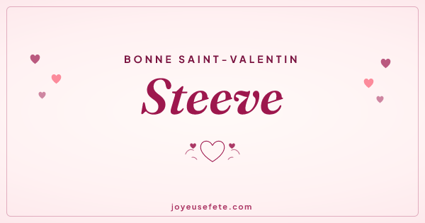 Image « Bonne Saint-Valentin Steeve » au format large