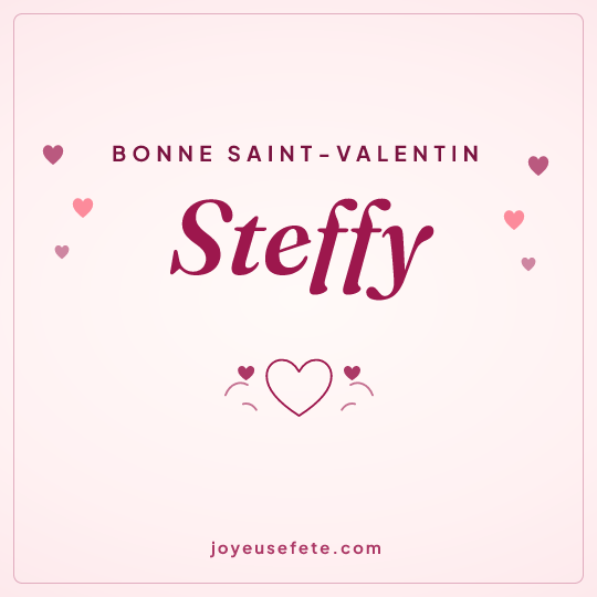 Image carrée « Bonne Saint-Valentin Steffy » pour WhatsApp
