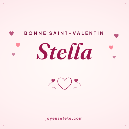 Image carrée « Bonne Saint-Valentin Stella » pour WhatsApp