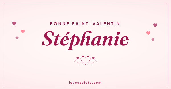 Image « Bonne Saint-Valentin Stéphanie » au format large