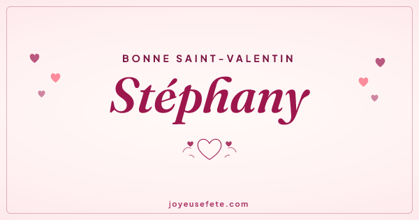 Image « Bonne Saint-Valentin Stéphany » au format large