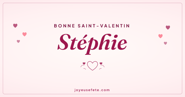 Image « Bonne Saint-Valentin Stéphie » au format large