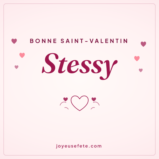 Image carrée « Bonne Saint-Valentin Stessy » pour WhatsApp