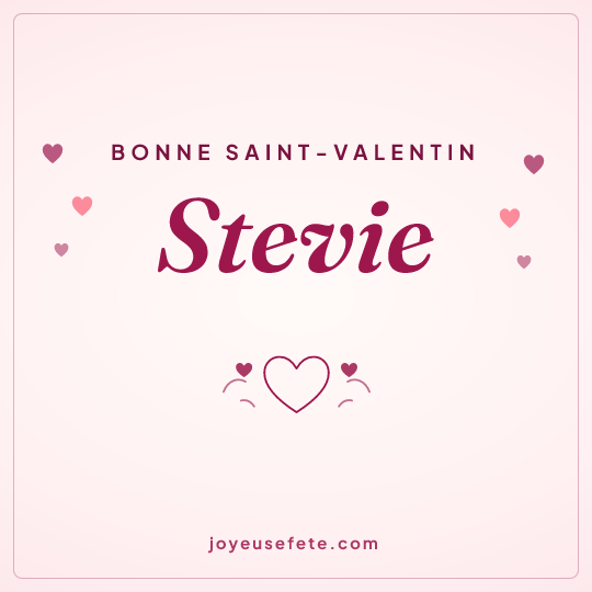 Image carrée « Bonne Saint-Valentin Stevie » pour WhatsApp