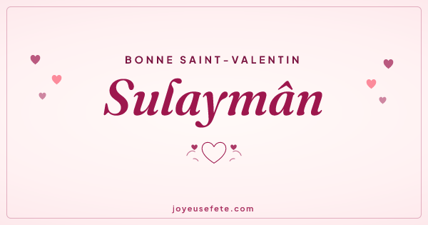 Image « Bonne Saint-Valentin Sulaymân » au format large
