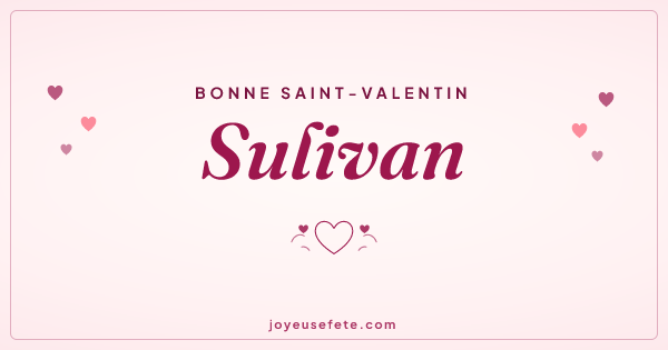 Image « Bonne Saint-Valentin Sulivan » au format large