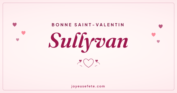 Image « Bonne Saint-Valentin Sullyvan » au format large