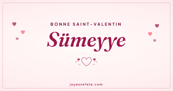 Image « Bonne Saint-Valentin Sümeyye » au format large