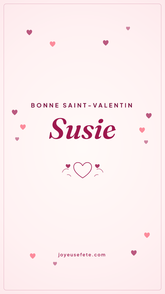 Image « Bonne Saint-Valentin Susie » au format story