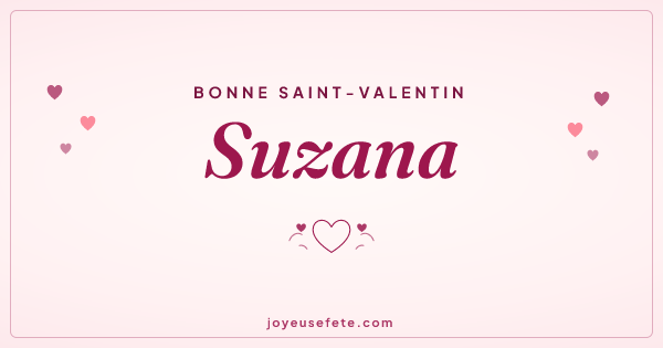 Image « Bonne Saint-Valentin Suzana » au format large