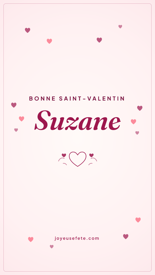 Image « Bonne Saint-Valentin Suzane » au format story