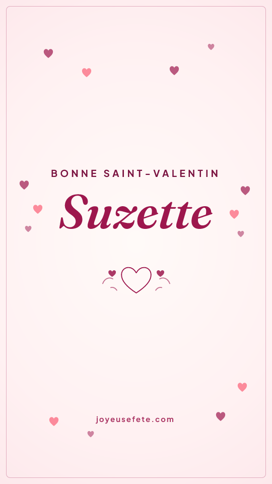 Image « Bonne Saint-Valentin Suzette » au format story