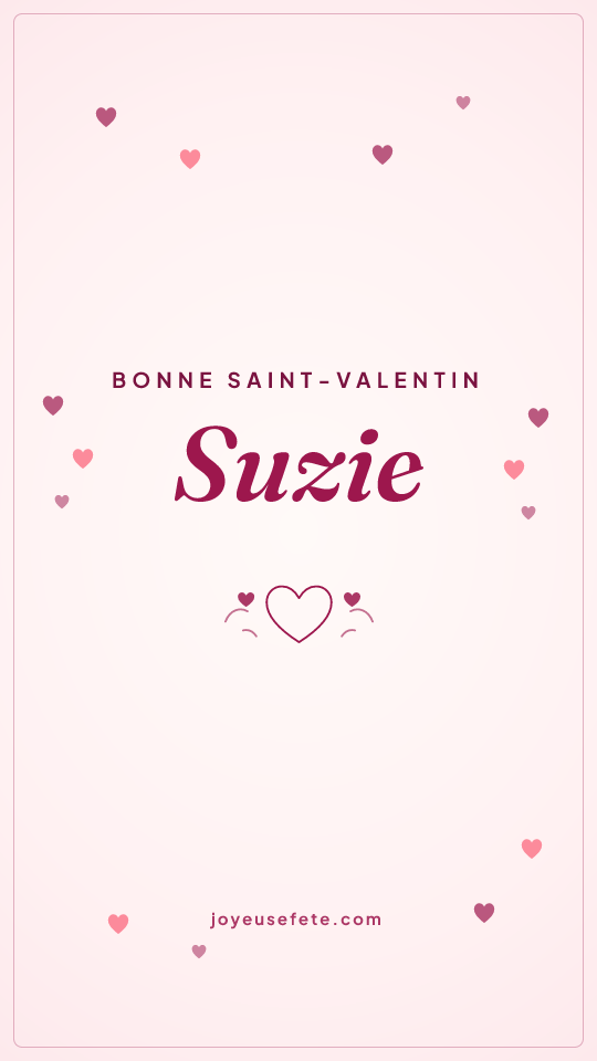 Image « Bonne Saint-Valentin Suzie » au format story