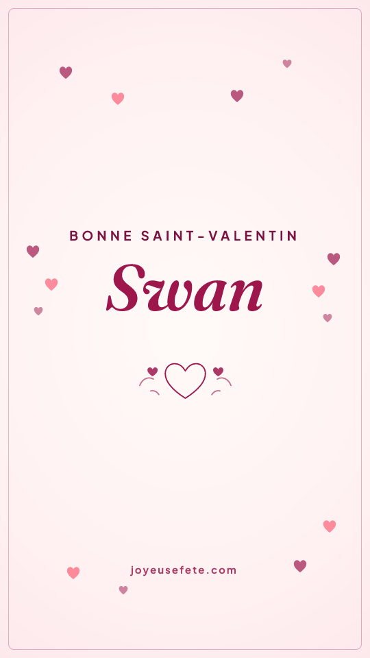 Image « Bonne Saint-Valentin Swan » au format story
