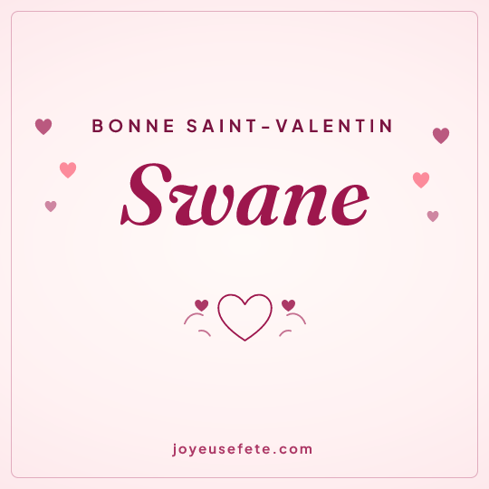 Image carrée « Bonne Saint-Valentin Swane » pour WhatsApp
